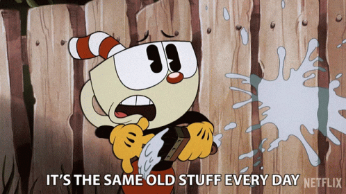 Its The Same Old Stuff Every Day Cuphead GIF - Its The Same Old Stuff Every Day Cuphead The Cuphead Show GIFs