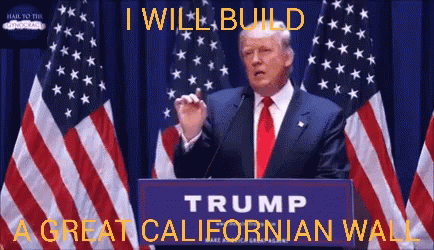 Californian Wall GIF - Californian Wall Trump GIFs