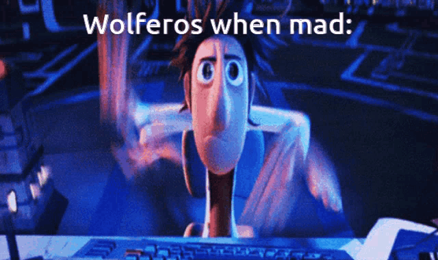 a cartoon character with the words wolferos when mad written above him