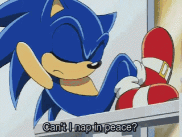 a cartoon of sonic the hedgehog saying " can 't i nap in peace " .