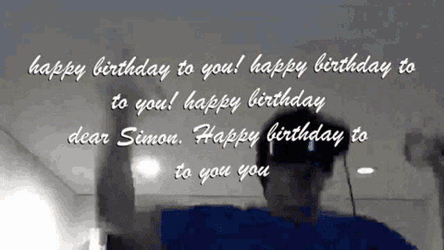 happy birthday to you dear simon happy birthday to you dear simon