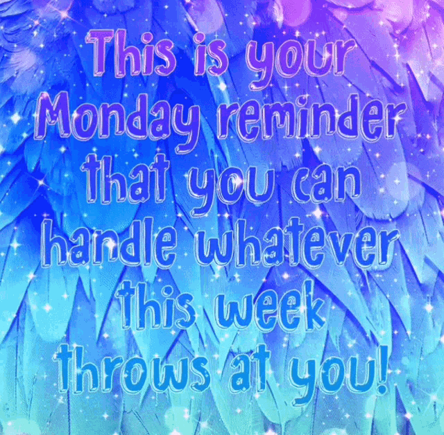 Monday Monday Motivation GIF - Monday Monday Motivation Monday Reminder GIFs