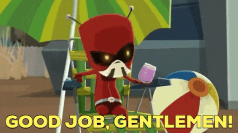 a cartoon character is sitting under an umbrella with the words good job gentlemen