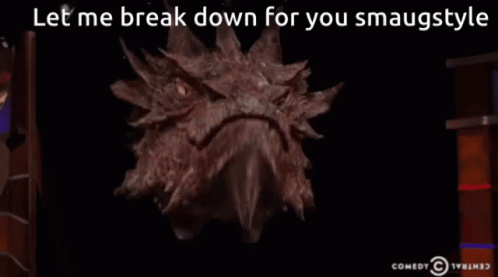 Smaug Break GIF - Smaug Break Down GIFs