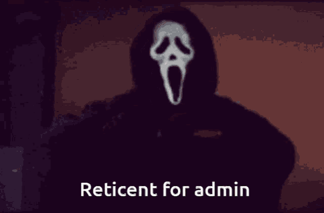 a picture of scream with the words " reticent for admin "