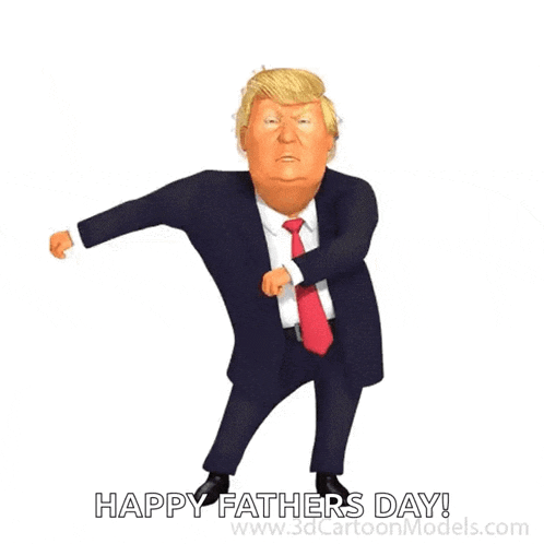 a cartoon of donald trump with the words happy fathers day below him