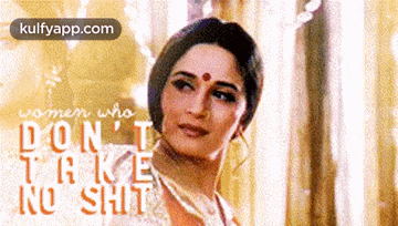 a woman with a red dot on her forehead and the words " women who don t take no shit "