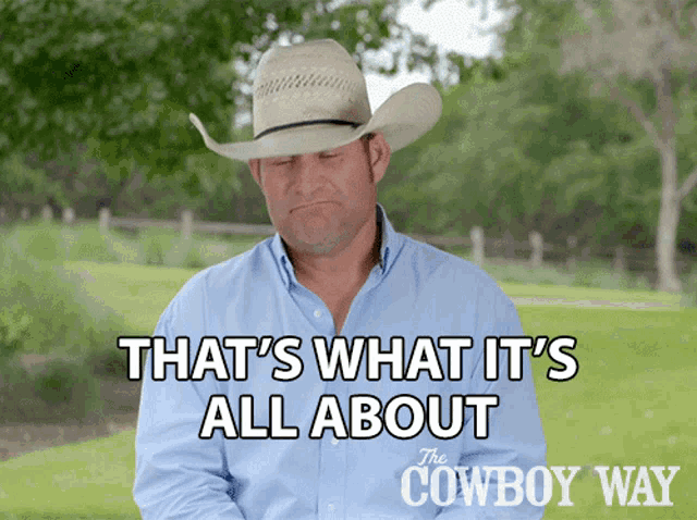 Thats What Its All About Booger Brown GIF - Thats What Its All About Booger Brown The Cowboy Way GIFs