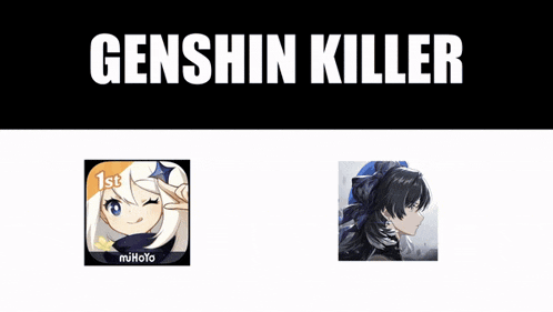 a genshin killer poster with a picture of a girl and a picture of an explosion