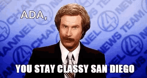 a man in a suit and tie is saying " you stay classy san diego " .