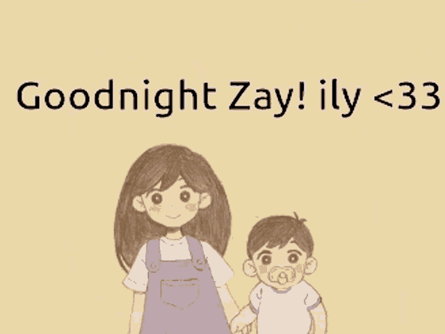 a cartoon of a woman holding a baby 's hand with the words goodnight zay ! ily < 33