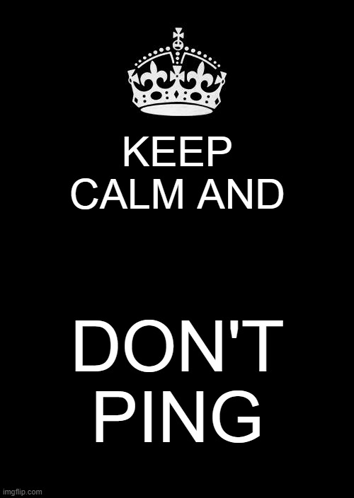 Keep Calm Ping GIF - Keep Calm Ping GIFs