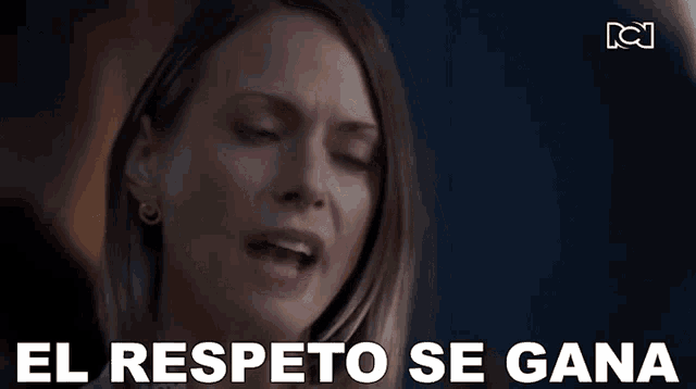a close up of a woman 's face with the words el respecto se gana in the background