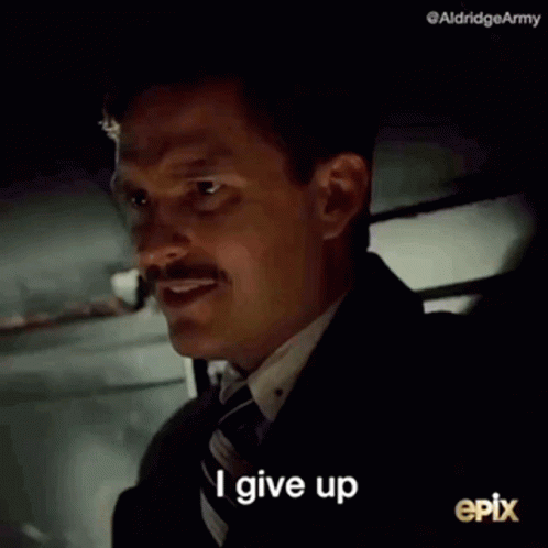 I Give Up It Doesnt Matter GIF - I Give Up It Doesnt Matter A Waste Of Time GIFs