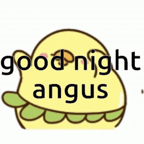 Good Night Angus GIF - Good Night Angus GIFs