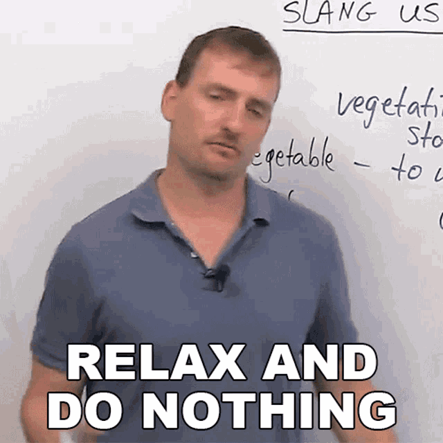 Relax And Do Nothing Adam GIF - Relax And Do Nothing Adam Engvid GIFs