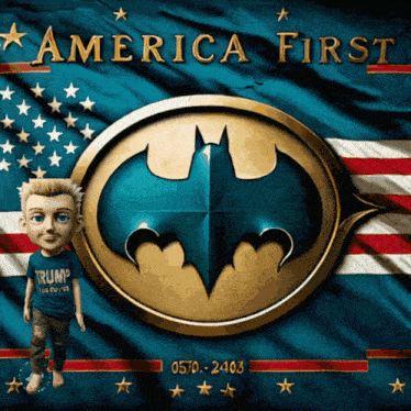 a poster with a batman logo and the words america first