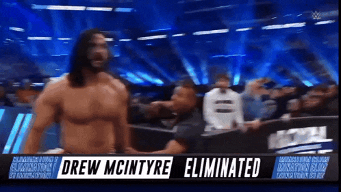 drew mcintyre is eliminated from the wwe wrestling show
