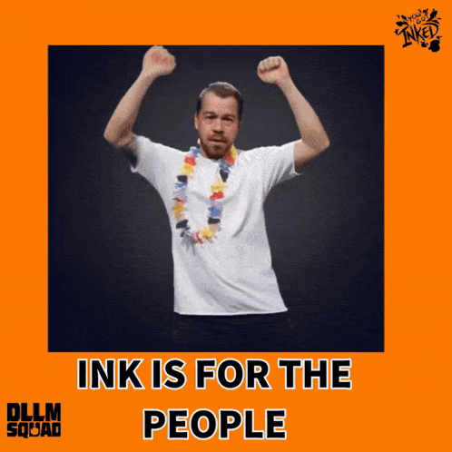 Ink Is For The People I Love Ink GIF