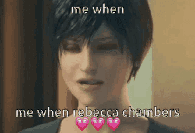 a picture of a woman with the words " me when me when rebecca chambers "