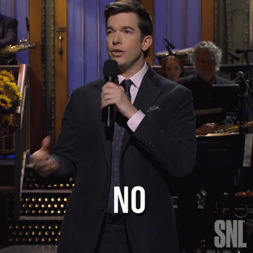 No John Mulaney GIF - No John Mulaney Saturday Night Live GIFs