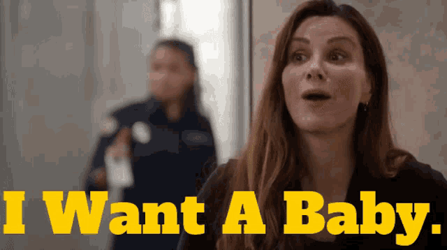 a woman with a surprised look on her face and the words i want a baby above her