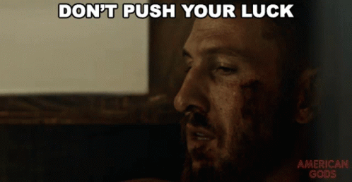 Dont Push Your Luck Mad Sweeney GIF - Dont Push Your Luck Mad Sweeney American Gods GIFs