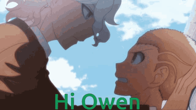 two anime characters are looking at each other and the words hi owen are visible