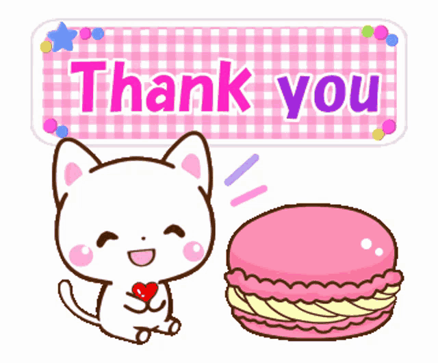 a cat is holding a heart next to a pink macaron and a thank you sign
