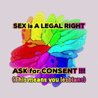 a poster that says " sex is a legal right ask for consent "