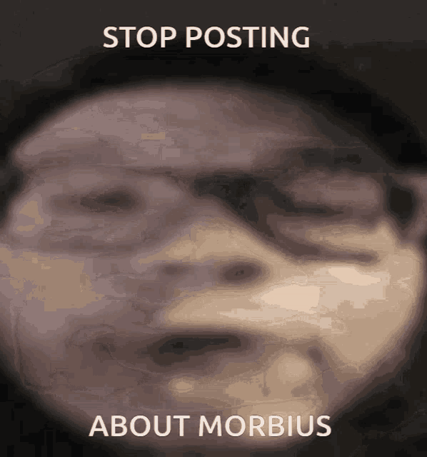 Stop Posting Stop Posting About Among Us GIF - Stop Posting Stop Posting About Among Us Stop Posting About Morbius GIFs