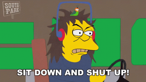 Sit Down And Shut Up South Park GIF - Sit Down And Shut Up South Park Be Quiet GIFs