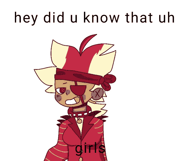 a cartoon of a girl with the words hey did u know that uh girls below her