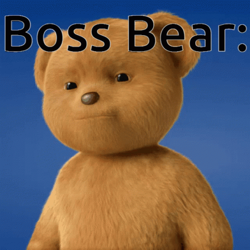 Boss Bear GIF - Boss Bear GIFs
