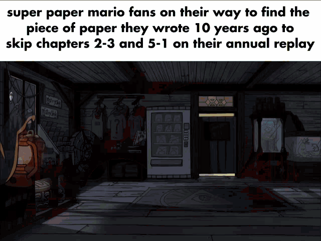 a cartoon drawing of a room with the caption super paper mario fans on their way to find the piece of paper they wrote 10 years ago