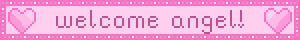 a pink sign that says welcome angel with hearts on it