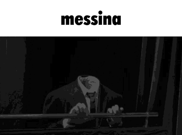 a black and white photo of a man in a suit and tie with the name messina on the bottom
