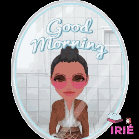 a picture of a woman in front of a mirror with the words good morning