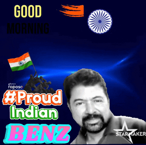 a picture of a man with the words " good morning #proud indian benz "