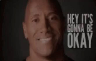 Its Gonna Be Okay Just Relax GIF - Its Gonna Be Okay Just Relax The Rock GIFs
