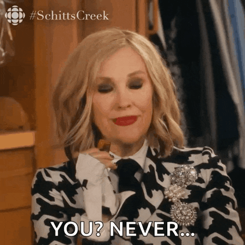 a woman in a black and white jacket says " you ? never "