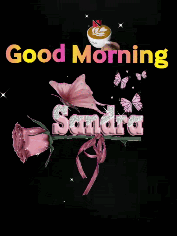 Sandra Good Morning Sandra GIF - Sandra San Good Morning Sandra GIFs