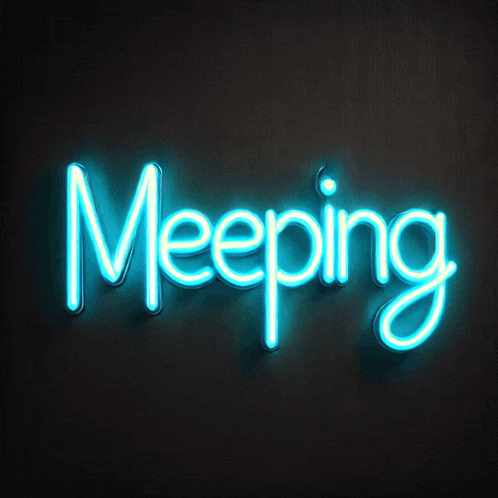 a neon sign that says meeping on a dark background