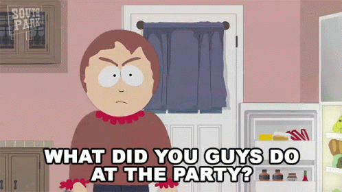 What Did You Guys Do At The Party Sharon Marsh GIF - What Did You Guys Do At The Party Sharon Marsh South Park GIFs