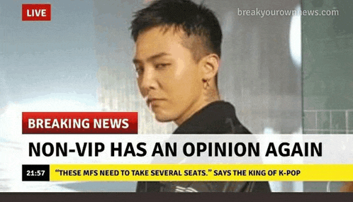 a breaking news headline with a picture of a man and the headline " non-vip has an opinion again "