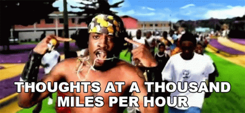Thoughts At A Thousand Miles Per Hour Andre3000 GIF - Thoughts At A Thousand Miles Per Hour Andre3000 Outkast GIFs
