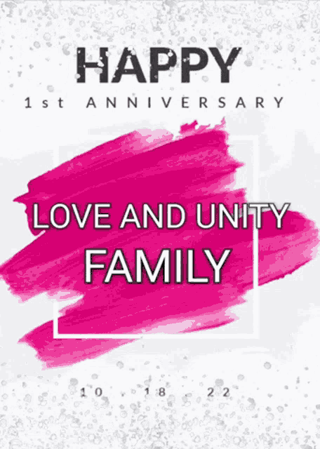 happy 1st anniversary love and unity family on a pink background