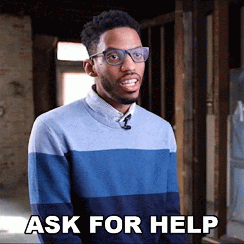 Ask For Help Christopher Corbett GIF - Ask For Help Christopher Corbett Bustle GIFs