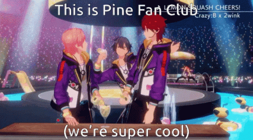 Pine Fan Club GIF - Pine Fan Club Pine Fan Club GIFs