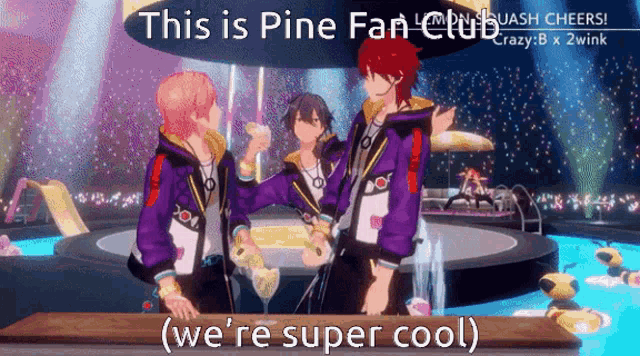a group of anime characters standing in front of a sign that says " this is pine fan club "